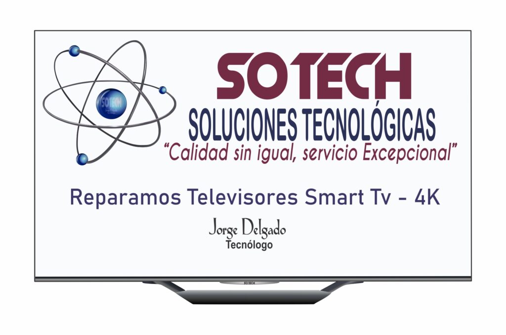 Reparación de Televisores Smart Tv - 4K