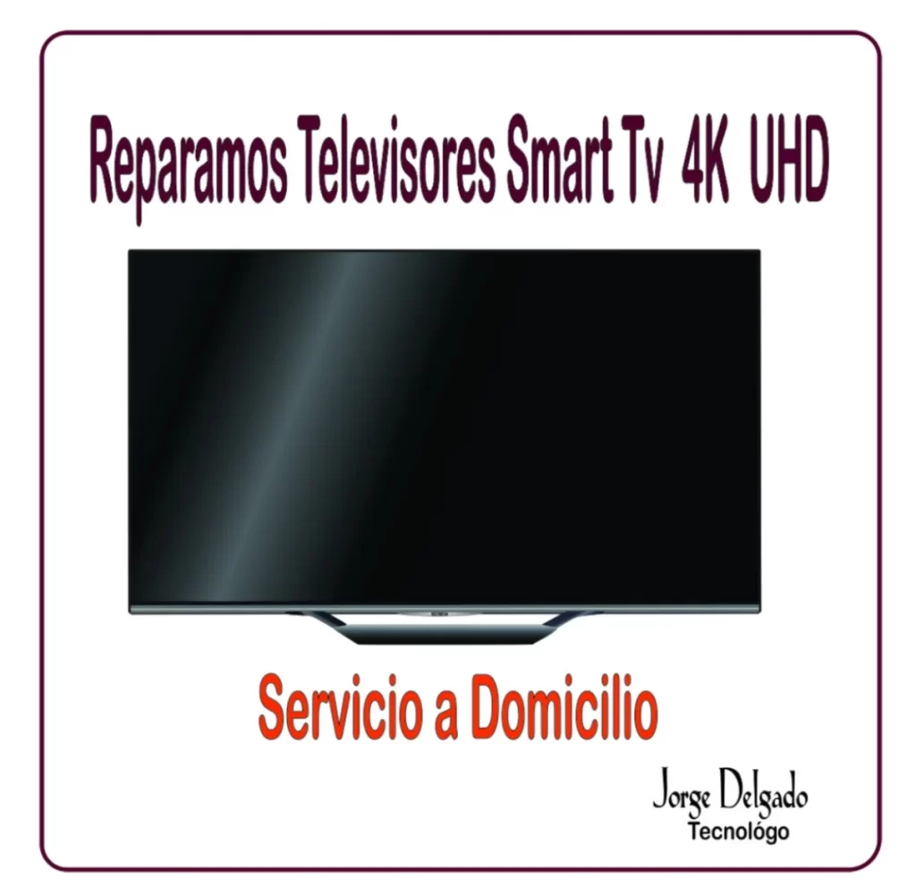 reparación de televisores- 4k UHD a domicilio Floridablanca-Santander.