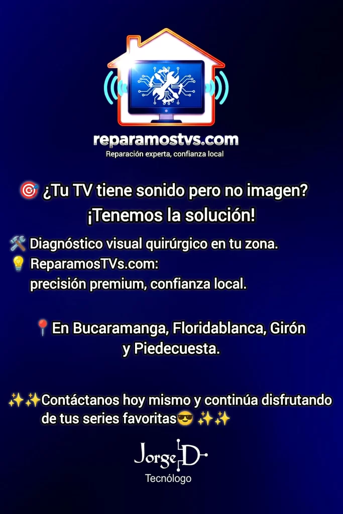 Televisor sin imagen con diagnóstico visual especializado en Bucaramanga y Floridablanca